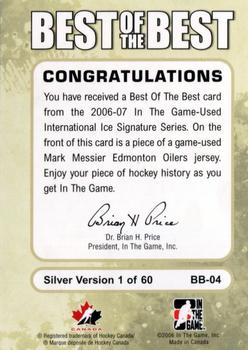 2006-07 In The Game Used International Ice - Best of the Best #BB-04 Mark Messier Back