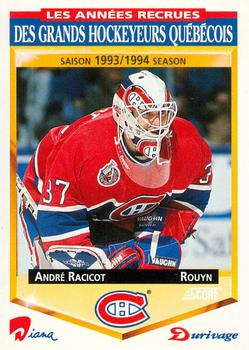 1993-94 Score Durivage #15 Andre Racicot Front