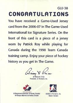 2006-07 In The Game Used International Ice - Jerseys #GUJ-38 Patrick Roy Back