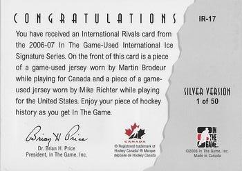 2006-07 In The Game Used International Ice - International Rivals #IR-17 Martin Brodeur / Mike Richter Back