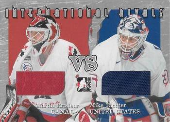 2006-07 In The Game Used International Ice - International Rivals #IR-17 Martin Brodeur / Mike Richter Front