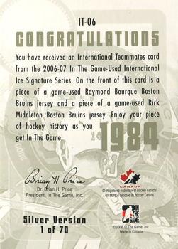 2006-07 In The Game Used International Ice - Teammates #IT-06 Ray Bourque / Rick Middleton Back