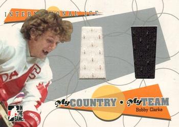 2006-07 In The Game Used International Ice - My Country, My Team #MC-20 Bobby Clarke Front