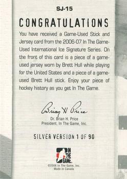 2006-07 In The Game Used International Ice - Stick and Jersey #SJ-15 Brett Hull Back
