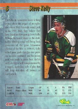 1995 Classic Hockey Draft #6 Steve Kelly Back
