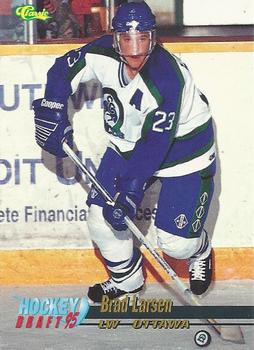 1995 Classic Hockey Draft #45 Brad Larsen Front