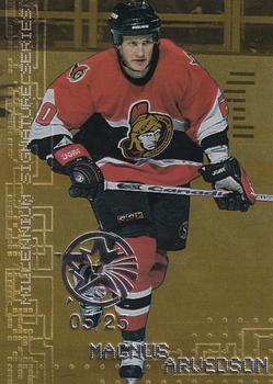 1999-00 Be a Player Millennium Signature Series - All-Star Fantasy Gold #171 Magnus Arvedson Front