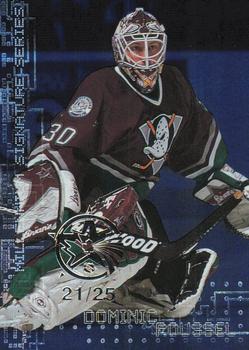 1999-00 Be a Player Millennium Signature Series - All-Star Fantasy Sapphire #11 Dominic Roussel Front