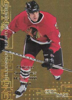 1999-00 Be a Player Millennium Signature Series - Chicago Sun-Times Gold #62 Eric Daze Front