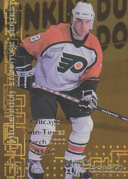 1999-00 Be a Player Millennium Signature Series - Chicago Sun-Times Gold #182 Mark Recchi Front