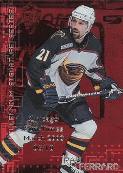 1999-00 Be a Player Millennium Signature Series - Chicago Sun-Times Ruby #14 Ray Ferraro Front