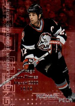 1999-00 Be a Player Millennium Signature Series - Chicago Sun-Times Ruby #30 Michael Peca Front