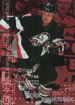 1999-00 Be a Player Millennium Signature Series - Chicago Sun-Times Ruby #31 Erik Rasmussen Front