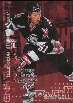 1999-00 Be a Player Millennium Signature Series - Chicago Sun-Times Ruby #32 Brian Campbell Front