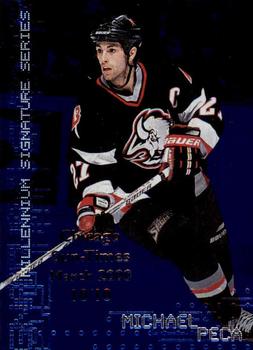 1999-00 Be a Player Millennium Signature Series - Chicago Sun-Times Sapphire #30 Michael Peca Front