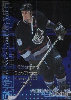 1999-00 Be a Player Millennium Signature Series - Chicago Sun-Times Sapphire #238 Adrian Aucoin Front