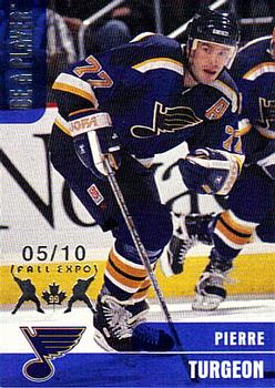 1999-00 Be a Player Memorabilia - Toronto Fall Expo #158 Pierre Turgeon Front