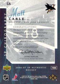 2006-07 SP Authentic - Chirography #RS Matt Carle Back