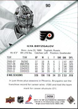 2011-12 SP Authentic #90 Ilya Bryzgalov Back
