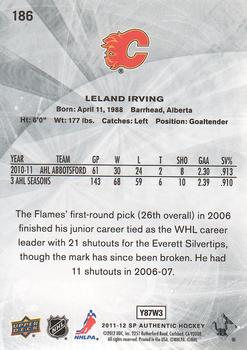2011-12 SP Authentic #186 Leland Irving Back