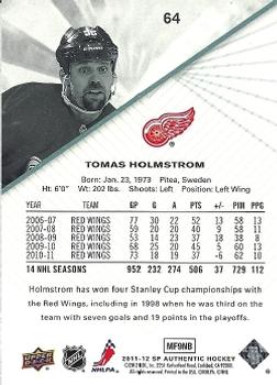 2011-12 SP Authentic #64 Tomas Holmstrom Back
