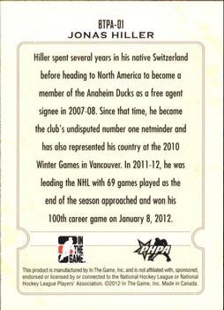 2011-12 In The Game Between The Pipes - 10th Anniversary #BTPA-01 Jonas Hiller Back
