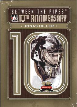 2011-12 In The Game Between The Pipes - 10th Anniversary #BTPA-01 Jonas Hiller Front