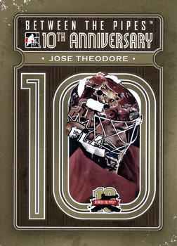 2011-12 In The Game Between The Pipes - 10th Anniversary #BTPA-11 Jose Theodore Front