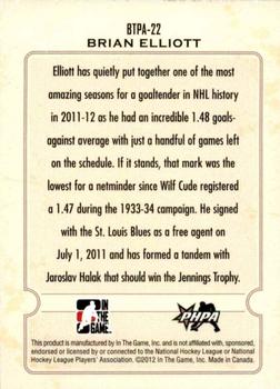 2011-12 In The Game Between The Pipes - 10th Anniversary #BTPA-22 Brian Elliott Back