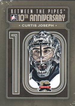 2011-12 In The Game Between The Pipes - 10th Anniversary #BTPA-32 Curtis Joseph Front