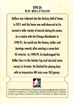 2011-12 In The Game Between The Pipes - 10th Anniversary #BTPA-34 Ed Belfour Back