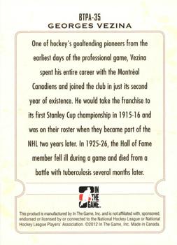 2011-12 In The Game Between The Pipes - 10th Anniversary #BTPA-35 Georges Vezina Back