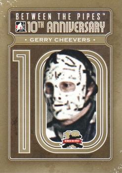 2011-12 In The Game Between The Pipes - 10th Anniversary #BTPA-36 Gerry Cheevers Front