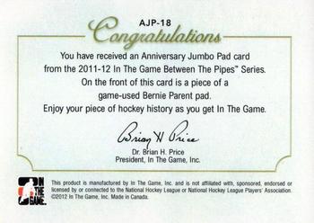2011-12 In The Game Between The Pipes - Anniversary Jumbo Pad #AJP-18 Bernie Parent Back