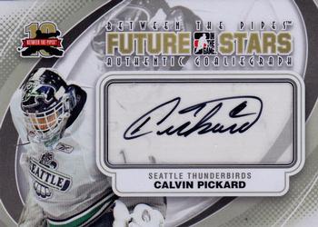 2011-12 In The Game Between The Pipes - Authentic Goaliegraph #A-CP Calvin Pickard Front