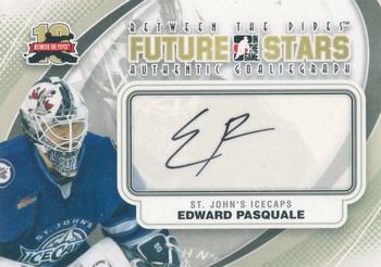 2011-12 In The Game Between The Pipes - Authentic Goaliegraph #A-EP Edward Pasquale Front