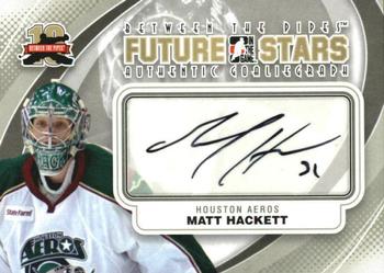 2011-12 In The Game Between The Pipes - Authentic Goaliegraph #A-MHA Matt Hackett Front