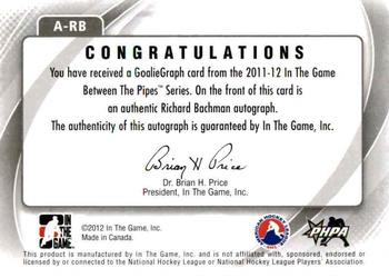 2011-12 In The Game Between The Pipes - Authentic Goaliegraph #A-RB Richard Bachman Back
