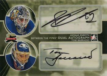 2011-12 In The Game Between The Pipes - Dual Autographs #DA-JETB Jhonas Enroth / Tom Barrasso Front
