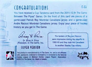 2011-12 In The Game Between The Pipes - Cup Tandems Silver #CT-03 Patrick Roy / Andre Racicot Back