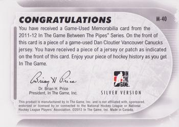 2011-12 In The Game Between The Pipes - Game Used Jersey Silver #M-40 Dan Cloutier Back