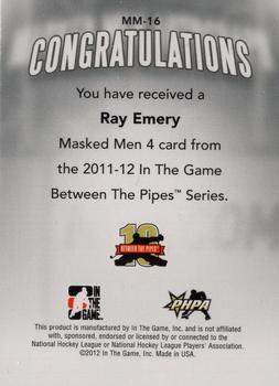 2011-12 In The Game Between The Pipes - Masked Men IV Gold #MM-16 Ray Emery Back