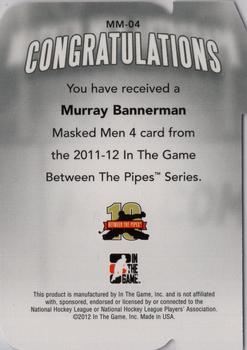 2011-12 In The Game Between The Pipes - Masked Men IV Ruby Die Cuts #MM-04 Murray Bannerman Back