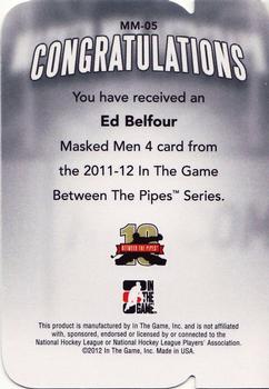 2011-12 In The Game Between The Pipes - Masked Men IV Ruby Die Cuts #MM-05 Ed Belfour Back