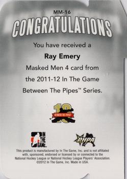 2011-12 In The Game Between The Pipes - Masked Men IV Ruby Die Cuts #MM-16 Ray Emery Back