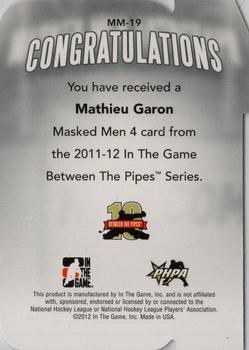 2011-12 In The Game Between The Pipes - Masked Men IV Ruby Die Cuts #MM-19 Mathieu Garon Back