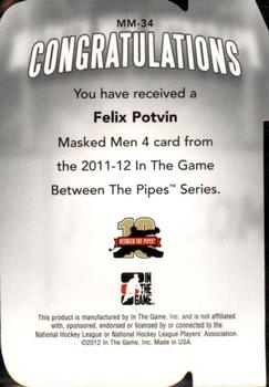 2011-12 In The Game Between The Pipes - Masked Men IV Ruby Die Cuts #MM-34 Felix Potvin Back