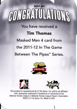 2011-12 In The Game Between The Pipes - Masked Men IV Ruby Die Cuts #MM-44 Tim Thomas Back