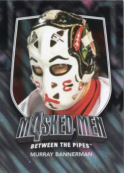 2011-12 In The Game Between The Pipes - Masked Men IV Silver #MM-04 Murray Bannerman Front