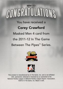 2011-12 In The Game Between The Pipes - Masked Men IV Silver #MM-13 Corey Crawford Back